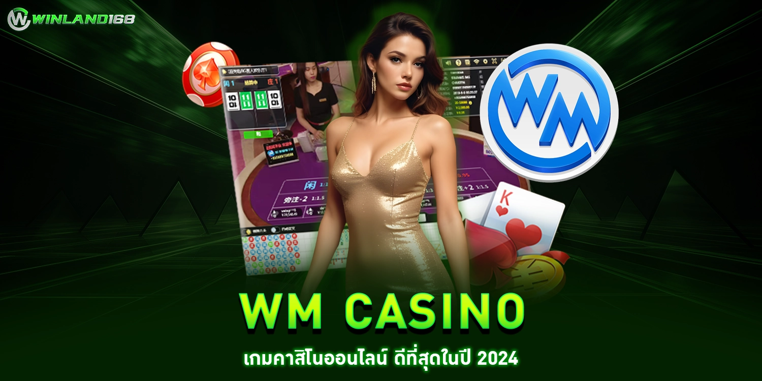 WM CASINO - winland168