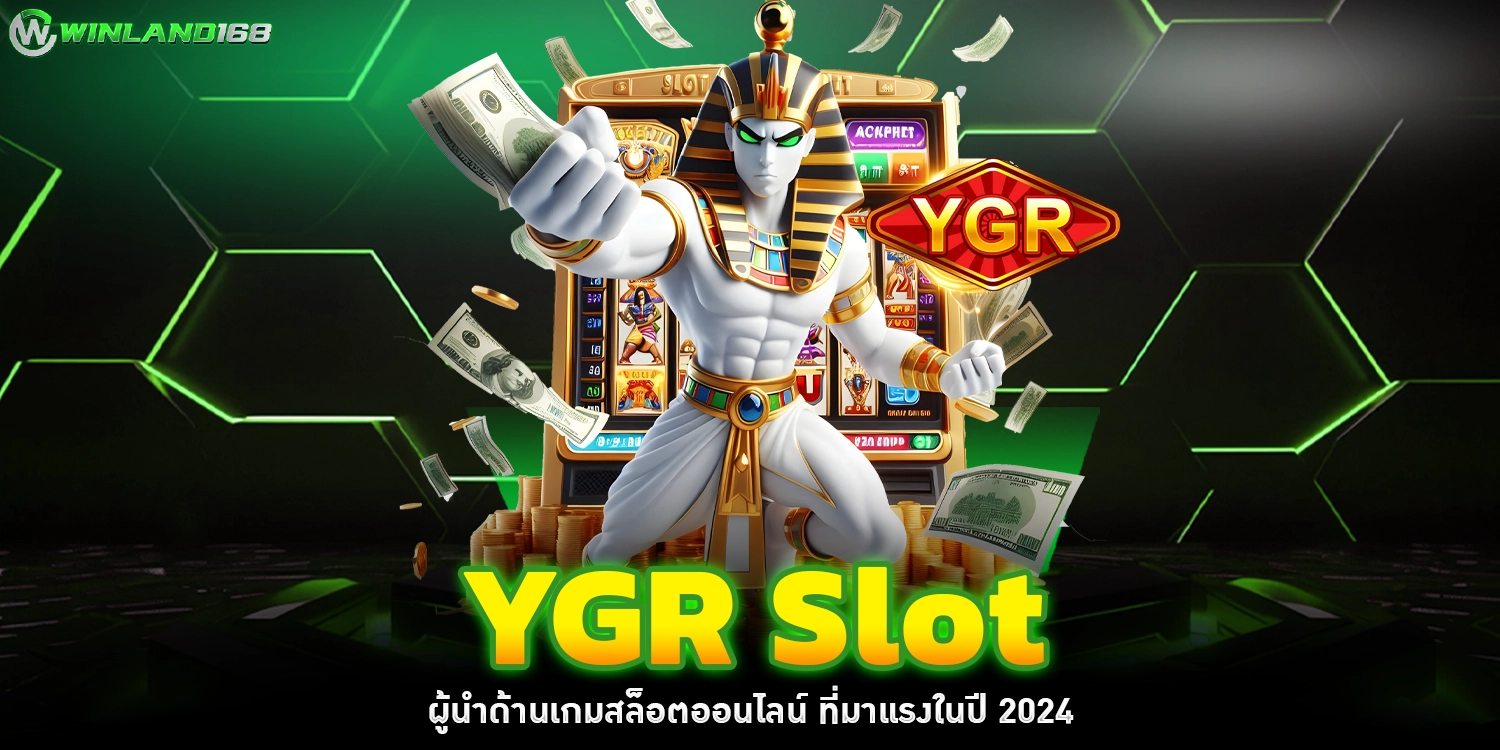 YGR Slot - winland168